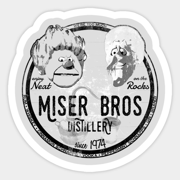 Miser Bros. Distillery T-Shirt Sticker by daddy1243